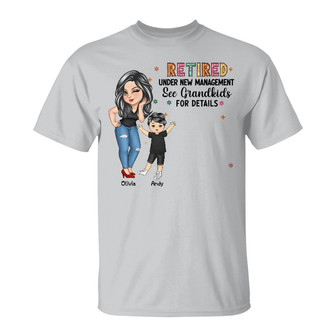 Retired Under New Management Custom T-Shirt - Gift for Mom - Thegiftio UK