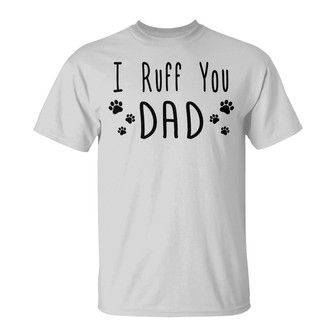 Ruff You Dog Dad Personalized T-Shirt - Gift for Dad - Thegiftio UK