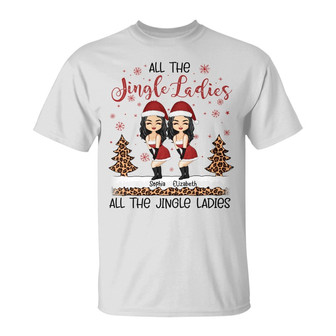 Sister Best Friends Jingle Ladies Custom T-Shirt - Gift - Thegiftio UK