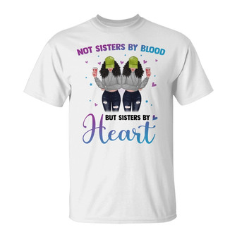 Sisters By Heart Personalized T-Shirt - Gift for Besties - Thegiftio UK
