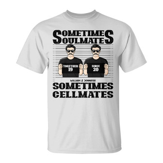 Sometimes Cellmates Personalized T-Shirt - Gift for Couples - Thegiftio UK