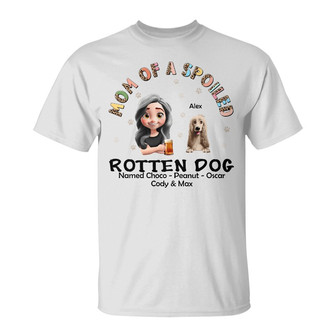 Spoiled Rotten Dog Named Custom T-Shirt - Gift for Dog Mom - Thegiftio UK