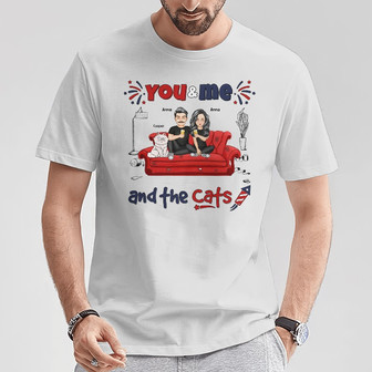 Stars & Stripes You And Me And The Cats Custom T-Shirt - Thegiftio UK