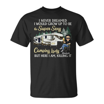 Super Sexy Camping Lady Custom T-Shirt - Gift for Campers - Thegiftio UK