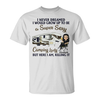 Super Sexy Camping Lady Custom T-Shirt - Gift for Women - Thegiftio UK