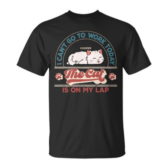 The Cat Is On My Lap Custom T-Shirt - Gift for Cat Lovers - Thegiftio UK