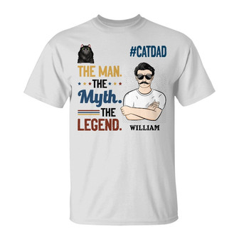 The Man The Myth Custom T-Shirt - Gift for Cat Lovers - Thegiftio UK