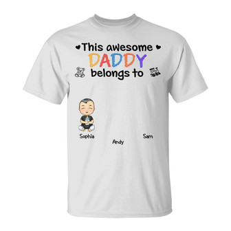 This Awesome Daddy Mommy Belongs To Custom T-Shirt - Gift - Thegiftio UK