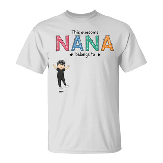 This Awesome Nana Belongs To Custom T-Shirt - Gift for Nana - Thegiftio UK