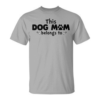 This Dog Mom Belongs To Lazy Dog Custom T-Shirt - Thegiftio UK