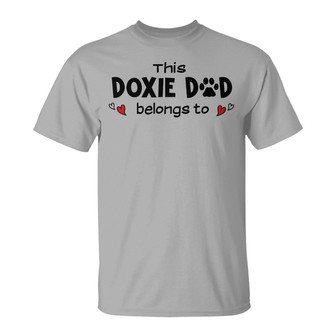This Doxie Mom Dad Belongs To Dachshund Custom T-Shirt - Thegiftio UK