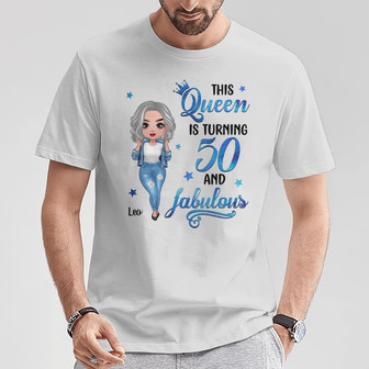 This Queen Is Turning Fabulous Cool Doll Custom Shirt - Gift - Thegiftio UK