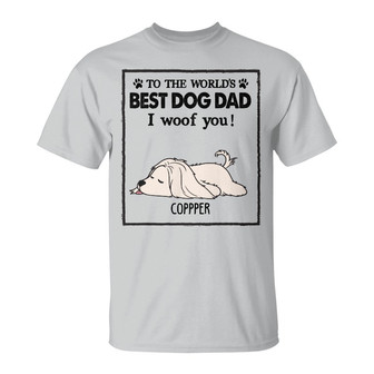 To The World's Best Dog Dad Dog Mom Custom T Shirt - Gift - Thegiftio UK
