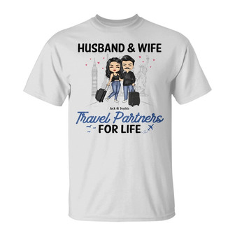 Travel Partners For Life Custom T-Shirt - Gift for Couples - Thegiftio UK