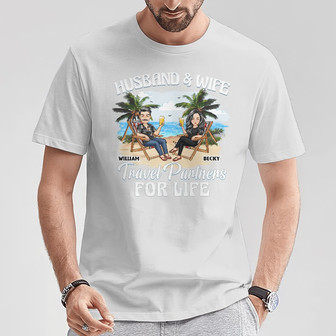 Travel Partners For Life Custom T-Shirt - Gift for Couples - Thegiftio UK