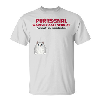 Wake-Up Call Service Fluffy Cats Custom T-Shirt - Thegiftio UK