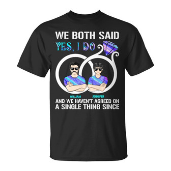 We Both Said I Do Custom T-Shirt - Gift for Married Couple - Thegiftio UK