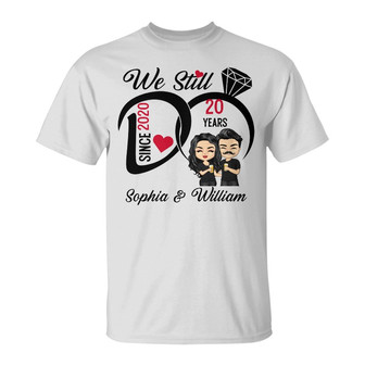 We Still Do Custom T-Shirt - Anniversary Gift for Couples - Thegiftio UK