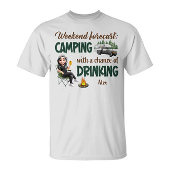 Weekend Forecast Camping And Drinking Custom T-Shirt - Gift - Thegiftio UK