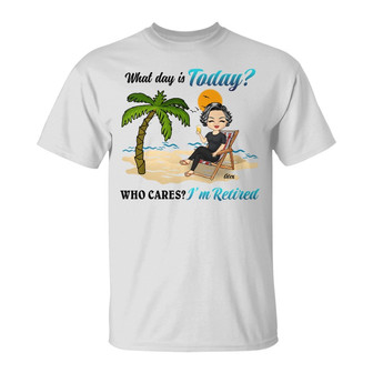 What Day Is Today Retired Not Expired Custom T-Shirt - Thegiftio UK