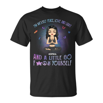 Yoga Chibi Girl I'm Mostly Peace Love Light Custom T-Shirt - Thegiftio UK