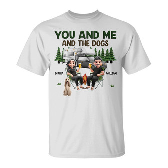 You And Me And The Dogs Camping Cartoon Custom T Shirt - Thegiftio UK