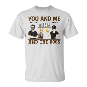 You & Me And The Dogs Custom T-Shirt - Gift for Dog Lovers - Thegiftio UK