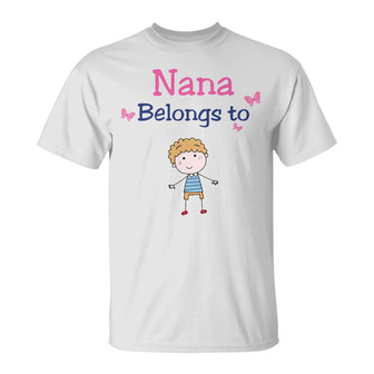Personalized Nana Belongs To White T Shirt - Thegiftio UK