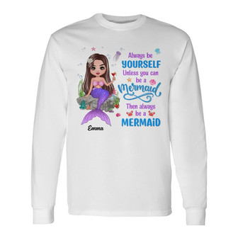 Always Be Yourself Unless You Can Be A Mermaid Custom - Thegiftio UK