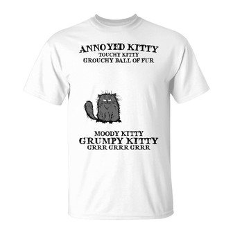 Annoyed Kitty Touchy Kitty Custom T-Shirt - Cat Lovers Gift - Thegiftio UK