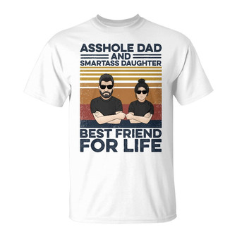 Asshole Dad And Smartass Daughter Custom T Shirt - Thegiftio UK