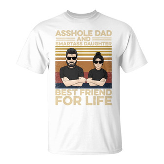 Asshole Dad And Smartass Daughter Custom T Shirt - For Dad - Thegiftio UK