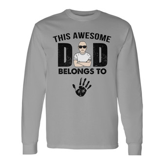 Awesome Dad Belongs To Custom Long Sleeve Shirt - Gift for Dad - Thegiftio UK