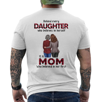 Behind Every Daughter Son Is A Mom Custom Back Print T-Shirt - Gift - Thegiftio UK