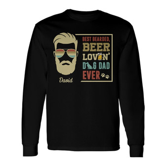 Best Bearded Beer Lovin Dog Dad Custom Long Sleeve Shirt - For Dad - Thegiftio UK