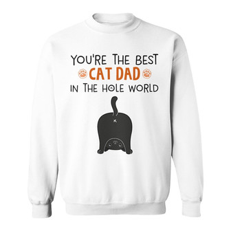Best Cat Dad In The Hole World Custom Sweatshirt - Gift for Dad - Thegiftio UK