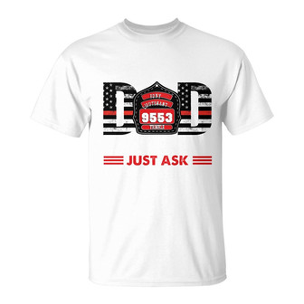 Best Dad Ever Just Ask Custom T-Shirt - Father's Day Gift - Thegiftio UK