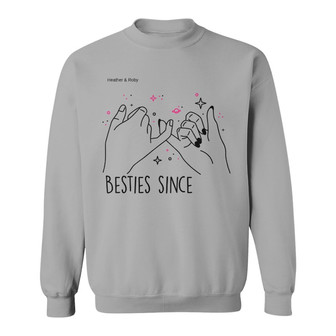 Besties Since Personalized Sweatshirt - Gift for Friends - Thegiftio UK