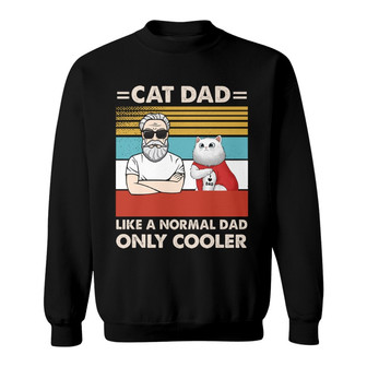 Cooler Cat Dad Tattoo Fluffy Cat Custom Sweatshirt - For Dad - Thegiftio UK