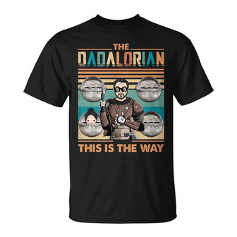 Dadalorian This Is The Way Custom T-Shirt - Gift for Dad - Thegiftio UK