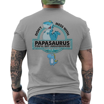Dinosaurs Don't Mess With Daddysaurus Custom Back Print T-Shirt - Thegiftio UK