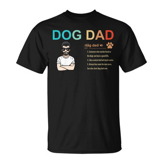 Dog Dad Custom T Shirt - Great Gift for Dog Dads Everywhere - Thegiftio UK