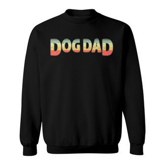 Dog Dad Retro Slogan Pattern Custom Sweatshirt - Gift for Dad - Thegiftio UK