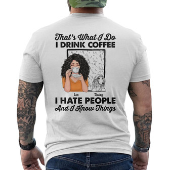 Dog Mom Drink Coffee Know Things Custom Back Print T-Shirt - Gift - Thegiftio UK