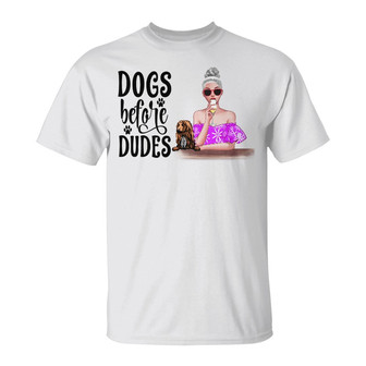 Dogs Before Dudes Custom T-Shirt - Gift for Dog Mom - Thegiftio UK