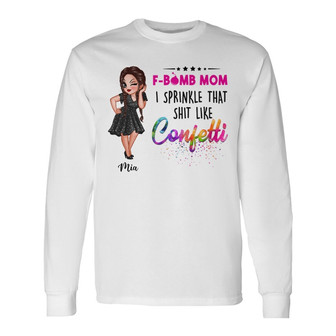 F Bomb Mom Grandma Sassy Woman Custom Long Sleeve Shirt - Family Gift - Thegiftio UK