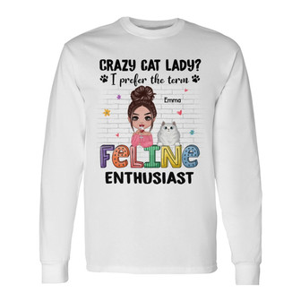 Feline Enthusiast Personalized Long Sleeve Shirt - Gift for Cat Lovers - Thegiftio UK