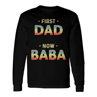 First Dad Now Grandpa Retro Custom Long Sleeve Shirt - Gift for Dad - Thegiftio UK
