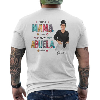 First Mom Now Grandma Posing Nana Custom Back Print T-Shirt - Gift - Thegiftio UK