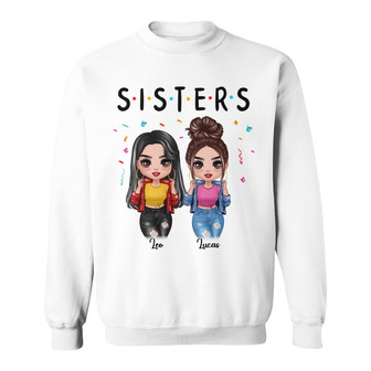 Friends Sisters Besties Cool Doll Custom Sweatshirt - Gift - Thegiftio UK